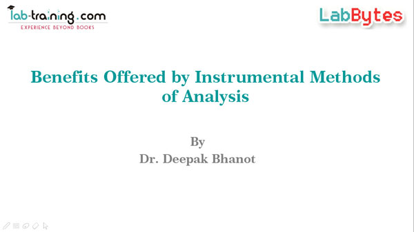 Benefits Offered by Instrumental Methods of Analysis